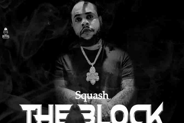 Squash – The Block (+ Lyrics)