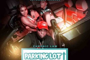 Chronic Law – Parking Lot (Cut Sleeve Riddim)
