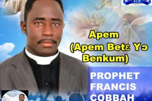 Prophet Francis Cobbah – Apem